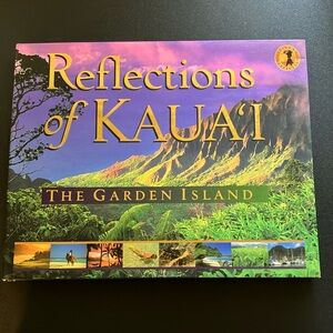 Reflections of Kaua'i The Garden Island Photography Collection Hardcover Book